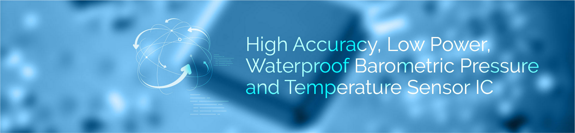ICP-101xx: High Accuracy, Low Power, Waterproof Barometric Pressure and Temperature Sensor IC